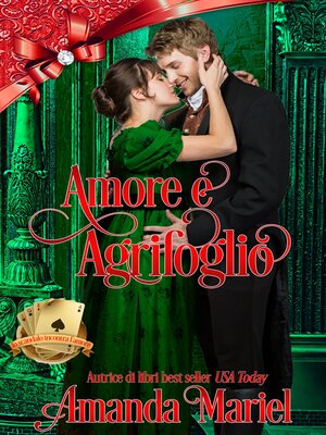 cover image of Amore e Agrifoglio